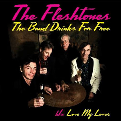 THE FLESHTONES -  The band drinks for free - Love my lover