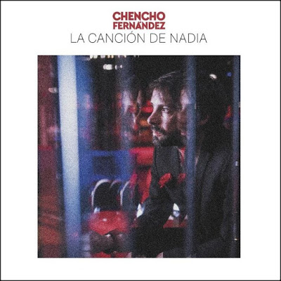 Chencho Fernandez - La canción de Nadia