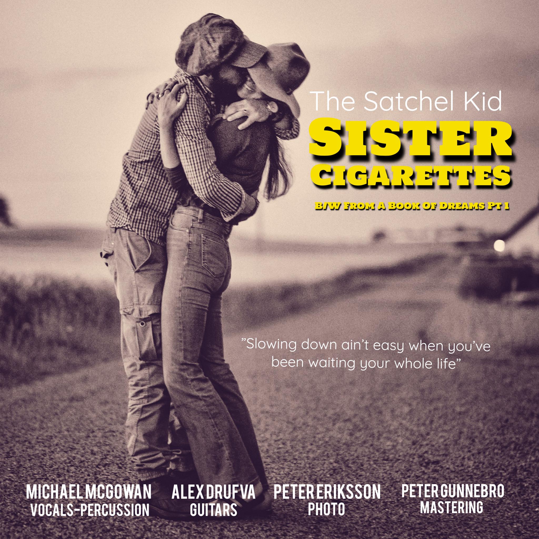 Nuevo single de The Satchel Kid: Sister Cigarettes