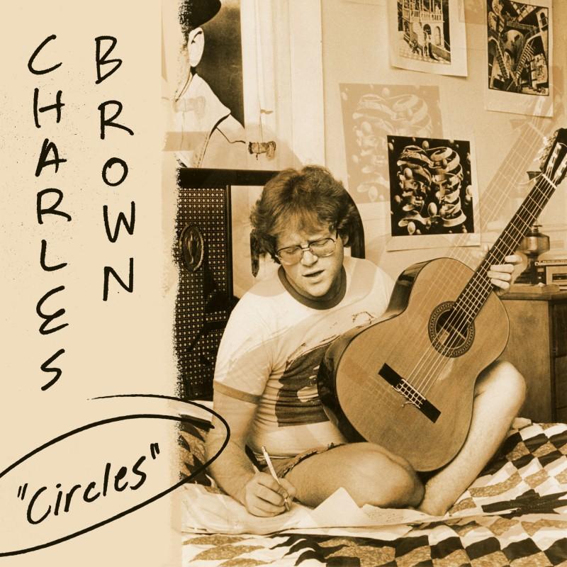 Charles Brown "CIRCLES"