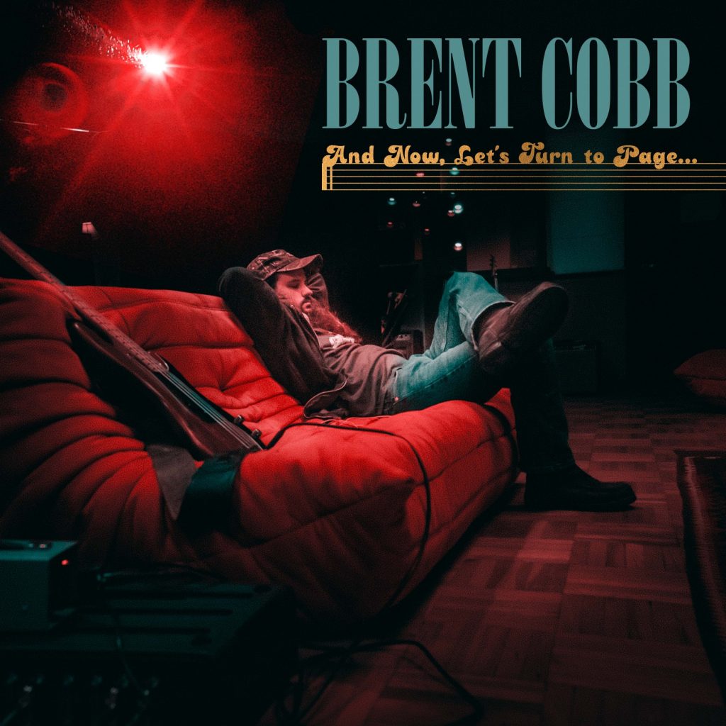 Brent Cobb anuncia "And Now, Let’s Turn to Page…" con esencia southern gospel vía Ol'Buddy Records para el 28 de Enero (2022)