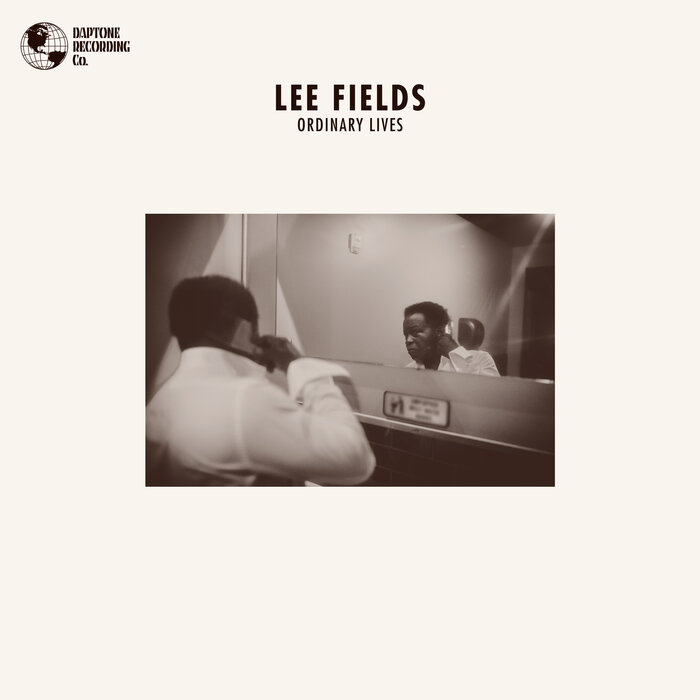 Ordinary Lives, avance del nuevo disco de Lee Fields, estará disponible en un EP durante su gira americana