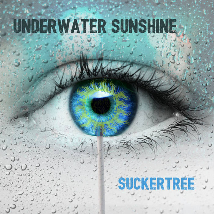 Underwater Sunshine - Suckertree (2021)