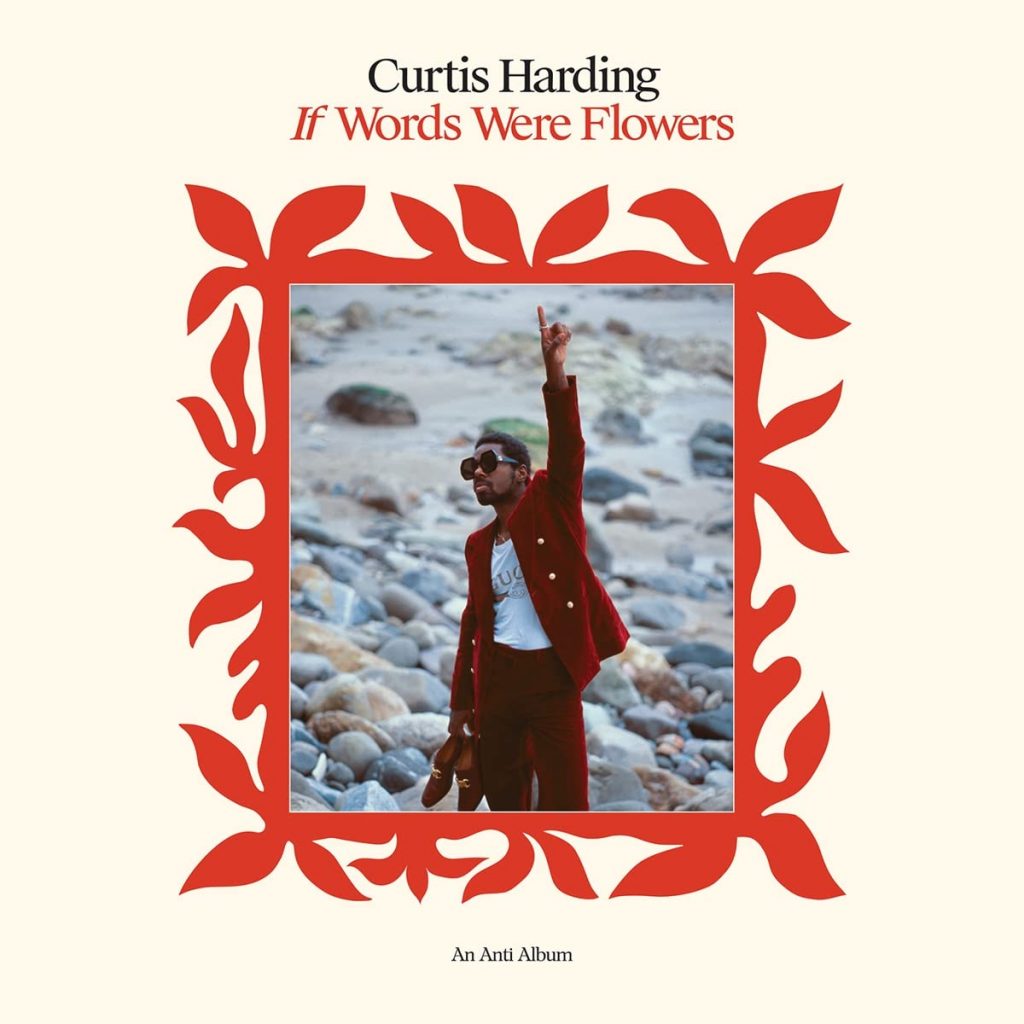 curtis harding if words were flowers