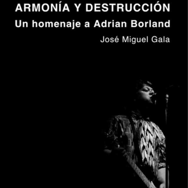 Armonía y destrucción - José Miguel Gala