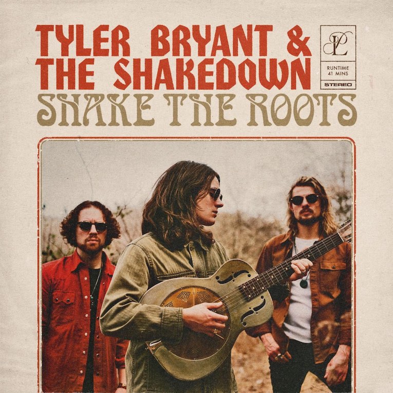 Tyler Bryant Shake the roots