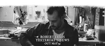 Robert Ellis comparte, "On the run", el nuevo single de su inminente nuevo disco