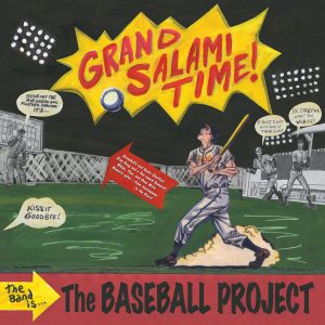 The Baseball Project - "Grand Salami Time!"
