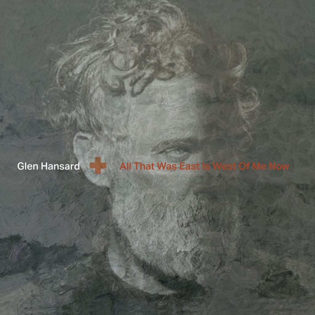 Portada de All That Was East Is West Of Me Now, próximo disco de Glen Hansard