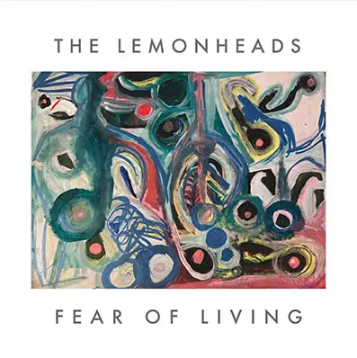 fear of living lemonheads