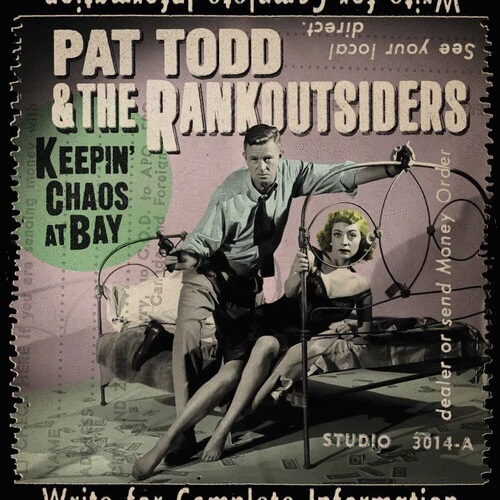 Pat Todd & The Rankoutsiders - Keepin' Chaos at Bay
