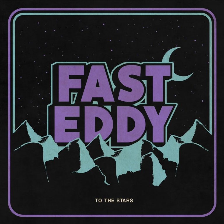 Fast Eddy - To The Stars