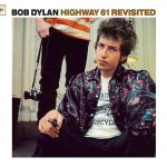 Bob Dylan. El 60 aniversario de 'Highway 61 Revisited'