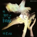 'The Head on The Door'. 40 años de la gran obra maestra de The Cure