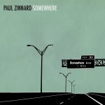 ‘Somewhere’, nuevo single de Paul Zinnard