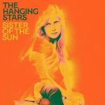 'Sister of the Sun' de The Hanging Stars, nuevo single con video