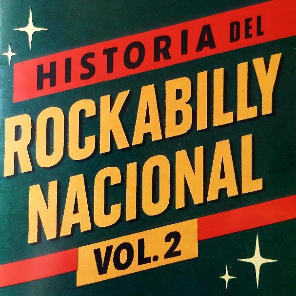 Historia del rockabilly nacional (vol. 2)
