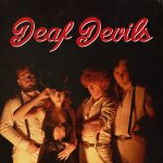 Deaf Devils y su incendiario álbum homónimo debut (2025)