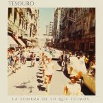 Los gallegos Tesouro lanzan 'La sombra de lo que fuimos', adelanto de próximo álbum