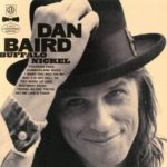 Dan Baird - 'Buffalo Nickel' (1996). 30 aniversario de su gran obra maestra