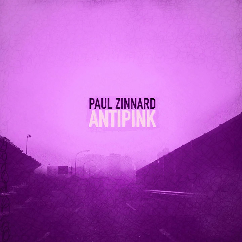 Paul Zinnard - Antipink
