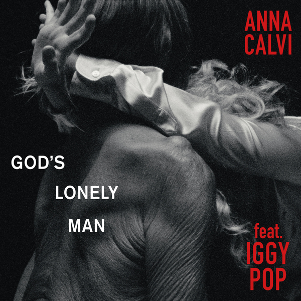 anna calvi iggy pop god's lonely man