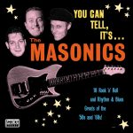 The Masonics y su recopilatorio 'You Can Tell, It's...'