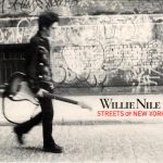 Willie Nile – ‘Streets of New York’ (2006). 20 años de esta obra maestra