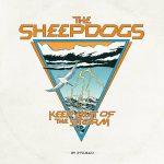 The Sheepdogs - Keep Out of the Storm (2026): impecable rock pasado por agua