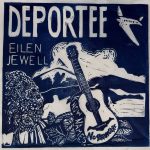 'Deportee'. Eilen Jewell reivindica a Woody Guthrie frente al fascismo