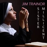 'Sister Millicent', nuevo single de Jim Trainor y adelanto de próximo álbum