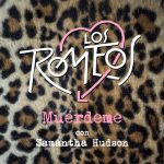 Vuelven Los Romeos por 35 aniversario y revisitan 'Muérdeme' con Samantha Hudson