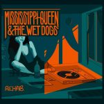 'Rehab'. Mississippi Queen & The Wet Dogs versiona a Amy Winehouse