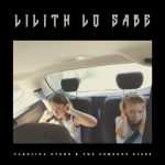 Carolina Otero & The Someone Elses - Lilith lo sabe (2026). Mitología, poesía, feminismo y noise...