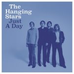 The Hanging Stars - Just A Day (2026). Salto de gigante en su melódica 'Cosmic Americana'