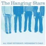 'All Your Yesterdays', otro single de adelanto del próximo álbum de The Hanging Stars