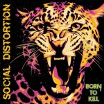 Social Distortion - Born to kill