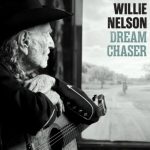 Willie Nelson - Dream Chaser