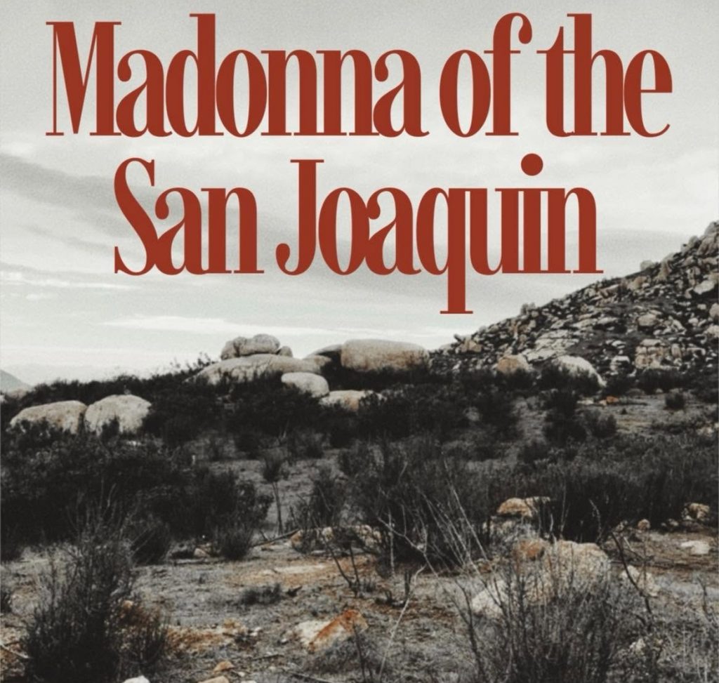 madonna of the san joaquin chris pierce
