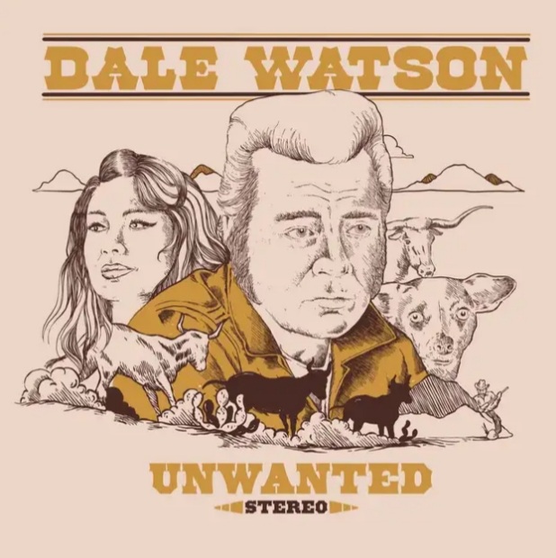 Dale Watson - Unwanted