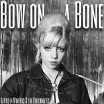 Kathleen Winters & The Checkmates y su prometedor debut 'Bow on a Bone'