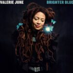Valerie June lanza EP 'Brighter Blue' con videoclip de 'Trouble Mind'