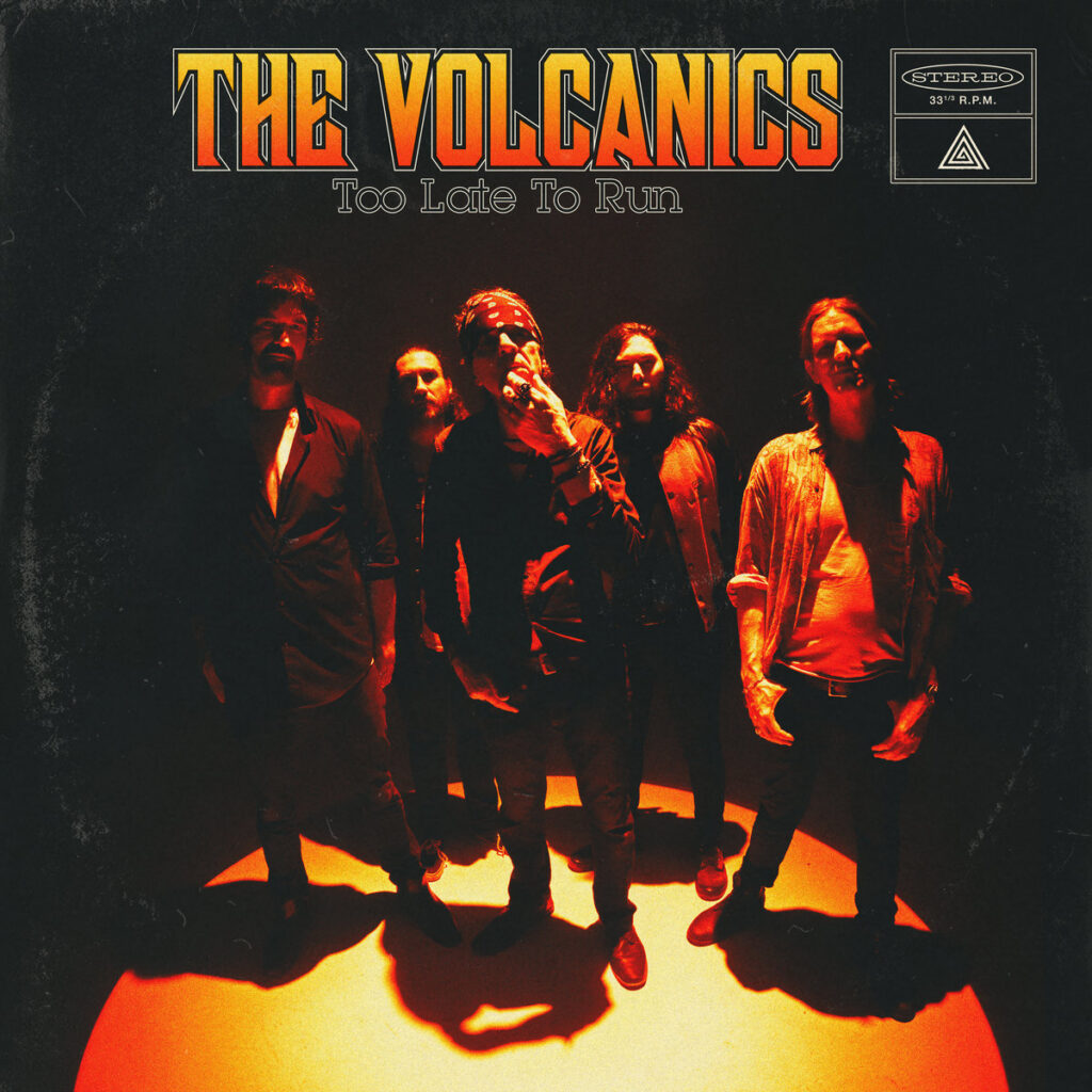 The Vocanics - Too late to run